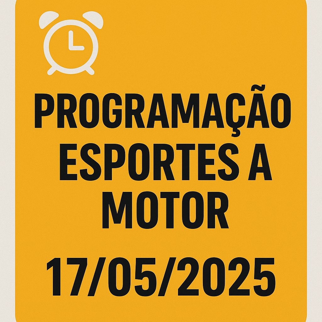 Programação Completa da F1, F2, F3, Indy, Nascar Brasil e Fórmula E – 17/05/2025